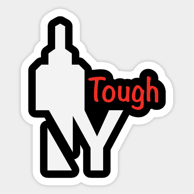 New York Tough Sticker by artfarissi